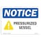Signmission OSHA Notice, 5" Height, Pressurized Vessel Sign With Symbol, 7" X 5", Landscape OS-NS-D-57-L-17795 - alternate 1